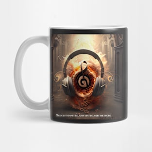 "Music is the only religion that delivers the goods." FZ Mug